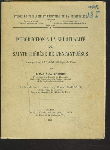 Introduction A La Spiritualite De Sainte Therese De L'enfant-Jesus.