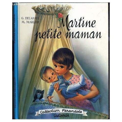 Martine Petite Maman / Collection Farandole.