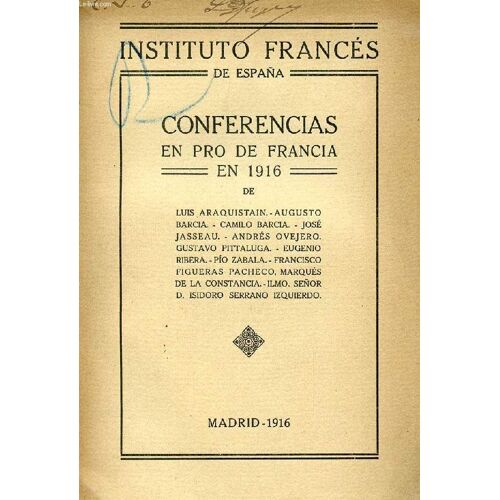 Instituto Frances De España, Conferencias En Pro De Francia En 1916