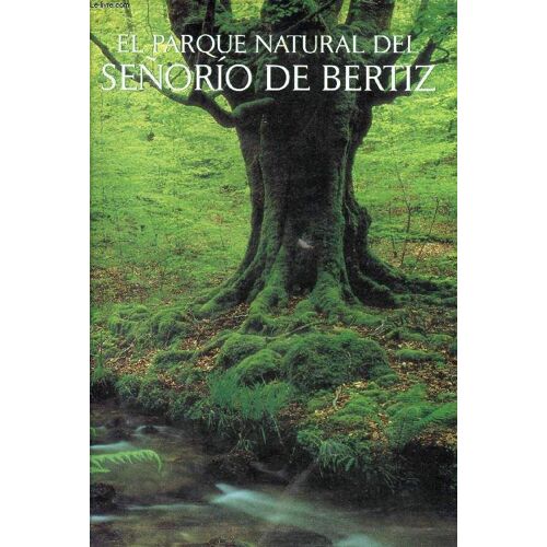El Parque Natural Del Señorio De Bertiz