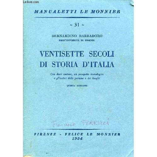 Ventisette Secoli Di Storia D'italia
