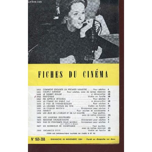 Fiches Du Cinema - N°169-304 - 29 Novembre 1964 / Comment Epouser Un Premier Ministre - Couple Inédit - Le Desert Rouge - Fantomas - Fbi Appelle Istanbul -  La Femme Du Sable (Vo) - Le Fils ...