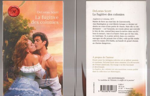Scott Deloras : " La Fugitive Des Colonies " * Éditions Harlequin - 01/02/2010 * Poche * Lttérature Sentimentale * Référence : 9782280814683 -