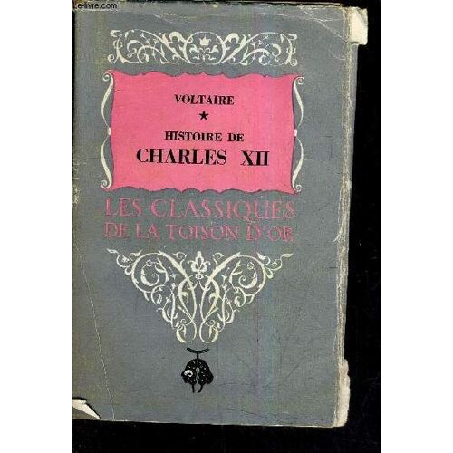Histoire De Charles Xii Roi De Suede (Tome 1 ).