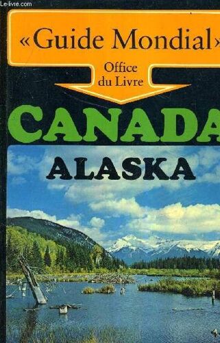Guide Mondial - Canada Alaska.