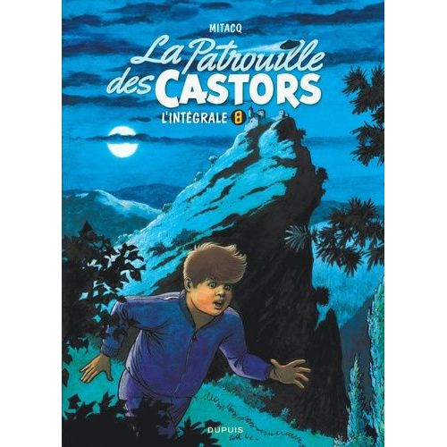 La Patrouille Des Castors, L'intégrale - Tome 8