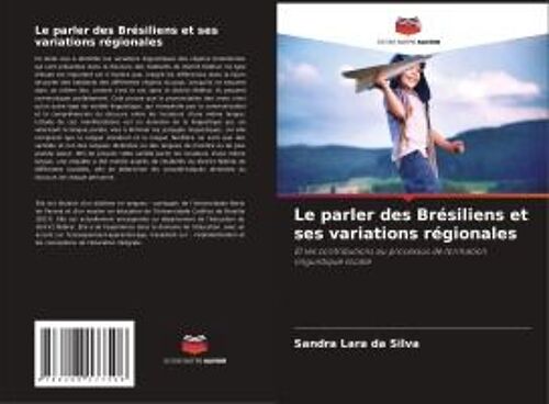 Le Parler Des Brésiliens Et Ses Variations Régionales