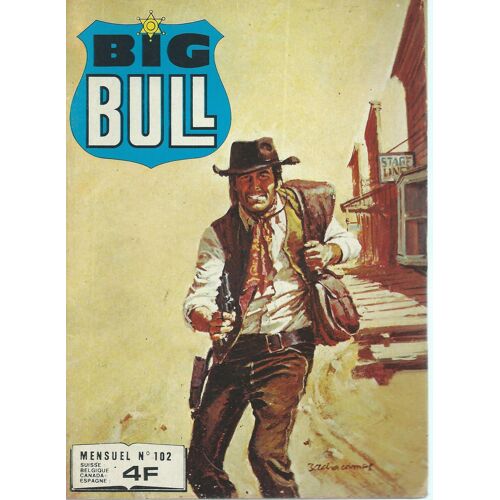 Big Bull N° 102 : " Les Loups Entre Eux "