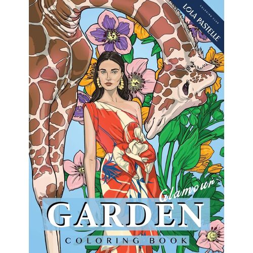 Garden Glamour Coloring Book