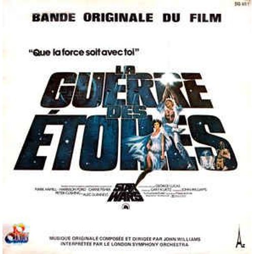 La Guerre Des Étoiles (Bande Originale Du Film)