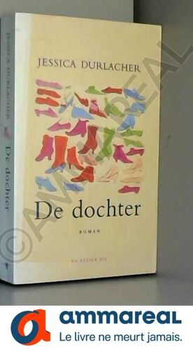 De Dochter: Roman