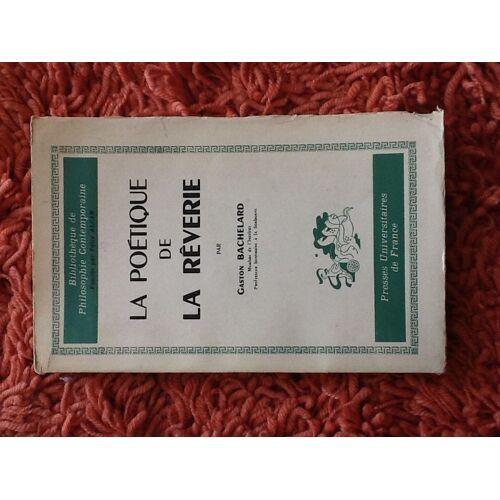 La Poetique De La Reverie