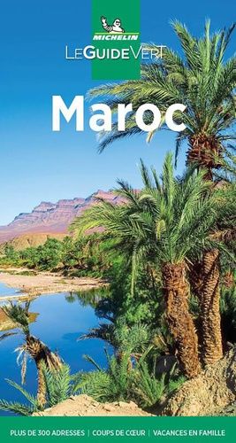 Maroc - Le Guide Vert 2021