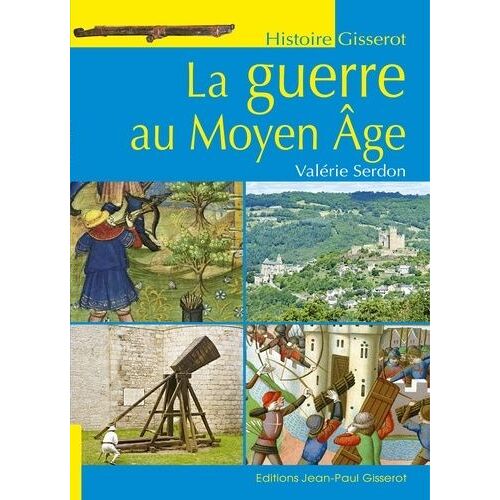 La Guerre Au Moyen Age