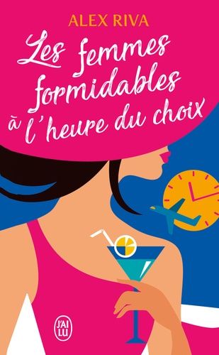 Les Femmes Formidables À L'heure Du Choix