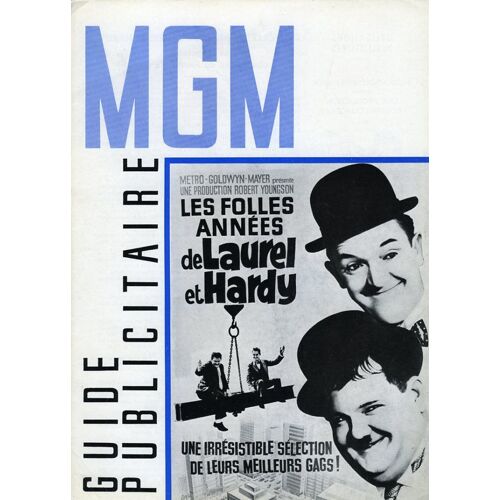 Les Folles Années De Laurel Et Hardy, Synopsis Dépliant, Robert Youngson, Stan Laurel, Oliver Hardy