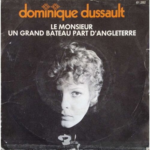 Le Monsieur / Un Grand Bateau Part D'angleterre