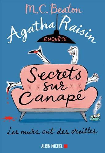 Agatha Raisin Enquête - Tome 26 - Secrets Sur Canapé