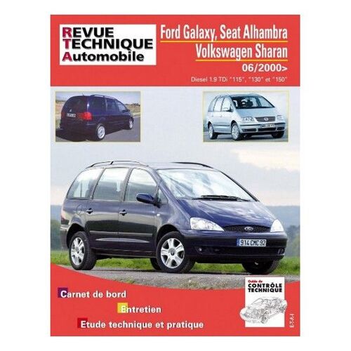 Revue Technique Automobile Ford Galaxy, Seat Alhambra, Volkswagen Sharan 06/2000