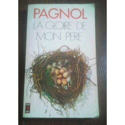 La Gloire De Mon Père, Pagnol