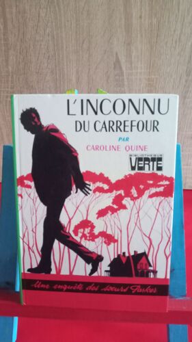 Une Enquête Des Soeurs Parker, L'inconnu Du Carrefour, 1978, Bibliothèque Verte