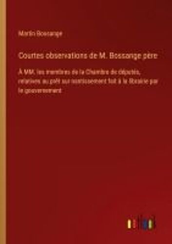 Courtes Observations De M. Bossange Père