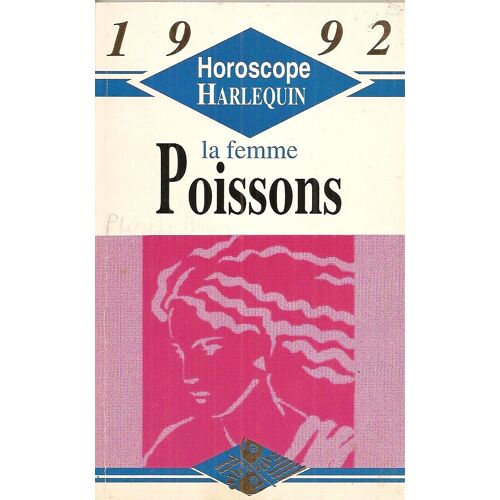 Horoscope Harlequin - La Femme Poissons - 1992