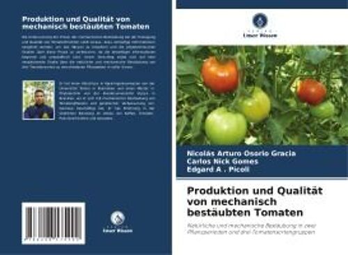 Produktion Und Qualität Von Mechanisch Bestäubten Tomaten