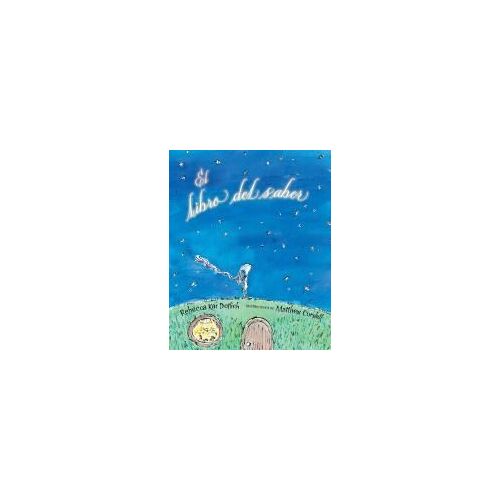 El Libro Del Saber (The Knowing Book)