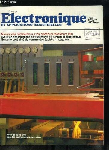 Electronique Et Applications Industrielles N° 268 - Quand Les Micro Ordinateurs Sont Conçus Par Des Informaticiens, Un Micro Ordinateur Mutli Usage : Le Lsi-11/23, Pour La Mise Au Point Et Le Test Des(...)