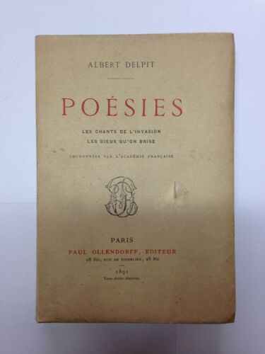 Poésies - Les Chants De L Invasion - Les Dieux Qu On Brise   de Albert Delpit  Format  (Livre)