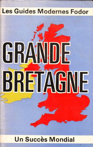 Guide Fodor De La Grande-Bretagne