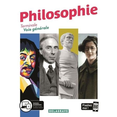 Philosophie Terminale Voie Générale - Manuel Élève - Edition 2020