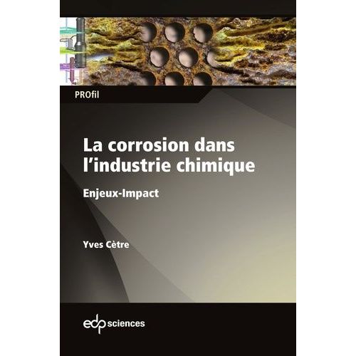 La Corrosion Dans L'industrie Chimique - Enjeux-Impact