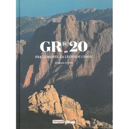 Gr-20 - Fra Li Monti, La Légende Corse