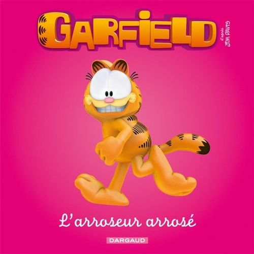 Garfield - Tome 2 - L'arroseur Arrosé