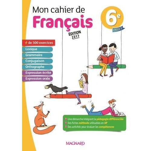 Mon Cahier De Français 6e