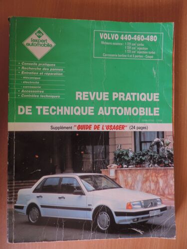 Revue Pratique De Technique Automobile Supplément "Guide De L'usager" - Volvo 440-460-480