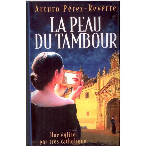 La Peau Du Tambour - Roman