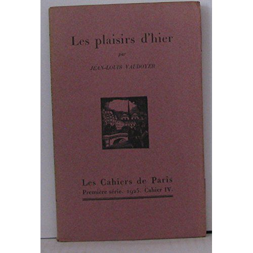 Les Plaisirs D'hier