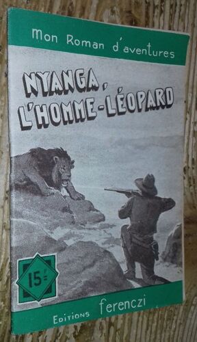 Nyanga, L'homme-Léopard (Mon Roman D'aventures, N°429)