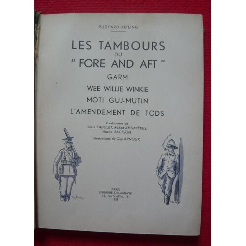 Les Tambours Du "Fore And Aft" - Garm - Wee Willie Winkie - Moti Guj-Mutin - L'amendement De Tods  Rudyard Kipling