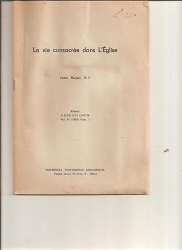 La Vie Consacrée Dans L 'eglise - Extrait Gregorianum Vol.44 (1963) Fasc.1