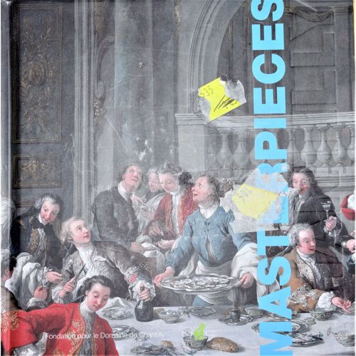 Masterpieces (Anglais) - Fondation Pour Le Domaine De Chantilly T2