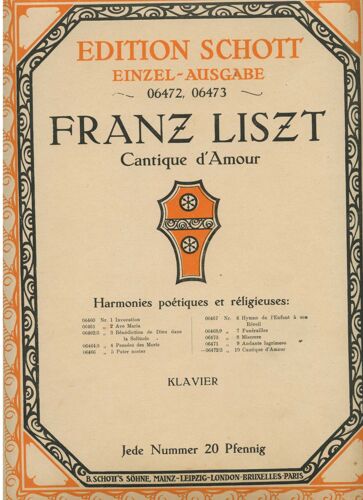 Liszt Cantique D'amour  Harmonies Poétiques Et Réligieuses