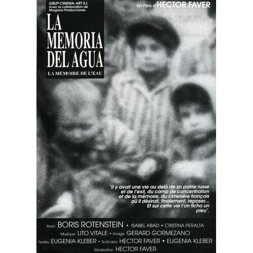 La Memoria Del Agua - La Mémoire De L'eau, Dossier, Hector Faver, Avec Boris Rotenstein, Isabel Abad