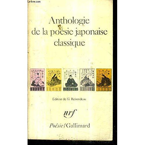 Anthologie De La Poesie Japonaise Classique.