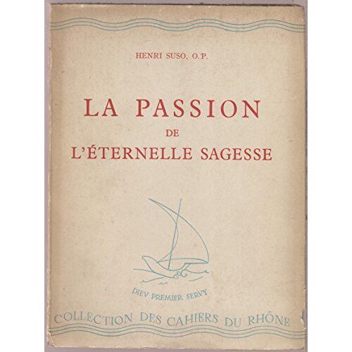 La Passion De L'eternelle Sagesse