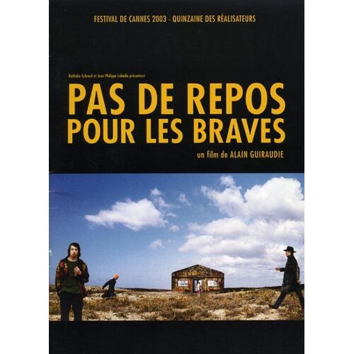 Pas De Repos Pour Les Braves, Dossier De Presse, Alain Guiraudie Avec Thomas Suire, Laurent Soffiati