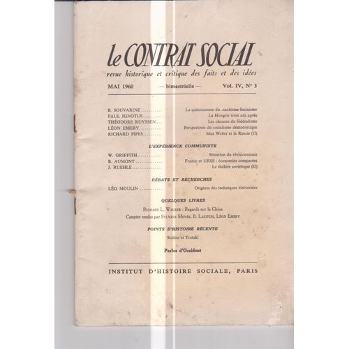 Le Contrat Social. Revue Historique Et Critique Des Faits Et Des Idées Mars 1960 .Vol. Iv, N°2